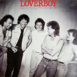 LOVERBOY - LOVING' EVERY MINUTE OF IT - VINYL SCHALLPLATTE