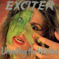 Exciter - Unveilig the Wicked - Vinyl Schallplatte